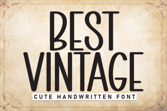 Best Vintage: A Fun and Relaxed Display Font for Editorial Design