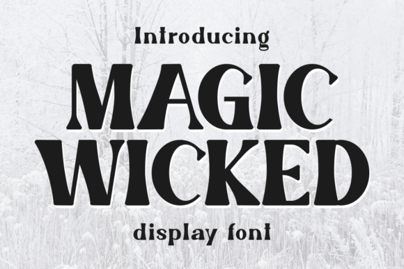 Enhance Your Brand with Magic Wicked Font