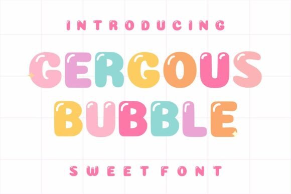 Exploring Gergous Bubble: A Charming Display Font for Creative Projects