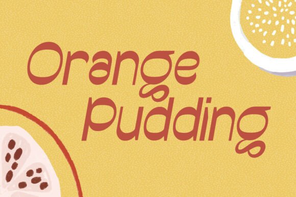 Orange Pudding: A Playful Font for Engaging Visuals