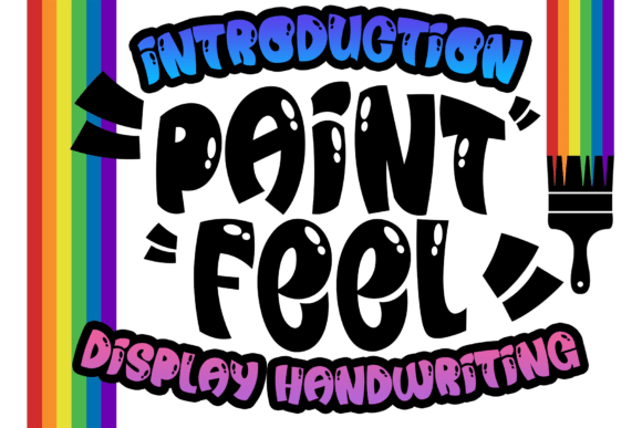 Paint Feel: A Fun and Relaxing Display Font for Marketers