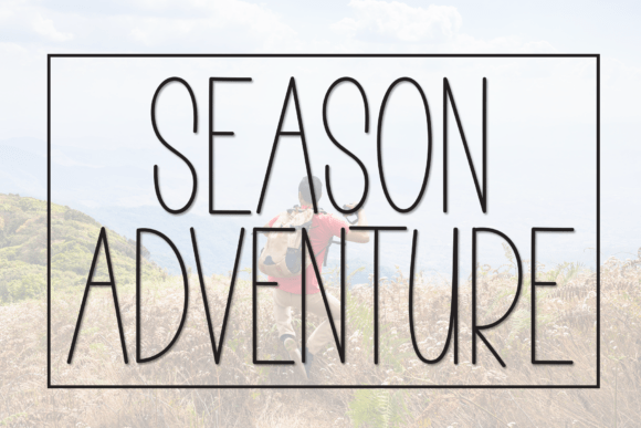 Season Adventure: A Font for Bold Editorial Design