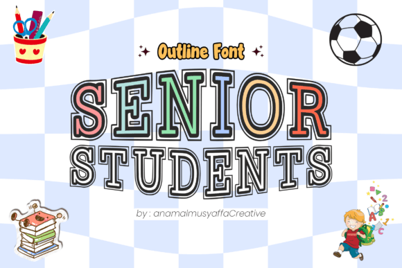 Seniorstudents Regular: A Playfully Chic Outline Font