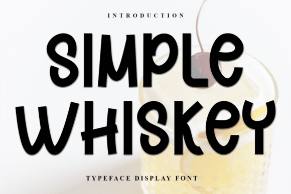 Simple Whiskey: A Festive Font for Crafters and Creators