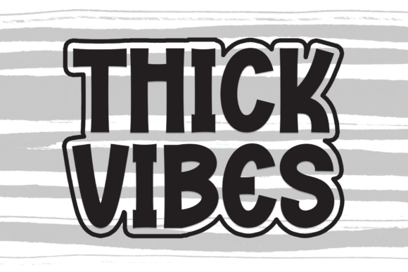 Thick Vibes: A Bold Font for Creative Makers